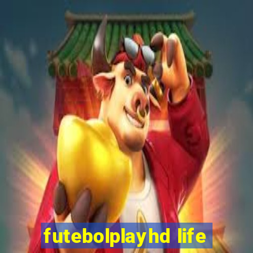 futebolplayhd life